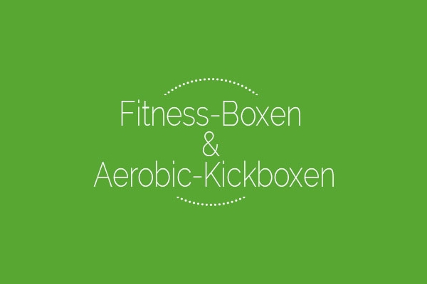 Fitness-Boxen & Aerobic-Kickboxen
